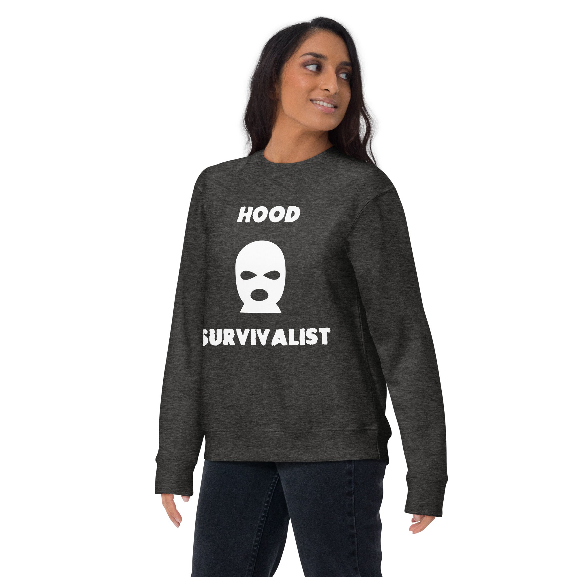 Hood Survivalist Premium Sweatshirt