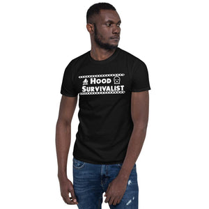 Short-Sleeve Unisex T-Shirt - Hood Survivalist