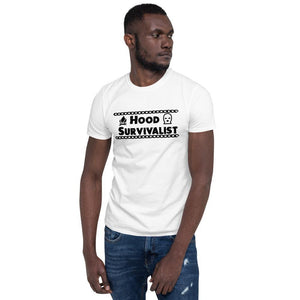 Short-Sleeve Unisex T-Shirt - Hood Survivalist